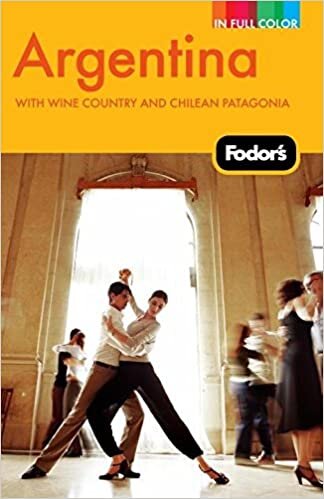 Fodor's Argentina, 6th Edition (Full-color Travel Guide (6), Band 6)