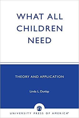 What All Children Need: Theory and Application indir