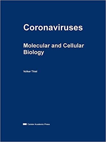 Coronaviruses: Molecular and Cellular Biology indir