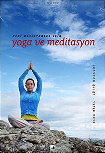 Yeni Başlayanlar İçin  Yoga ve Meditasyon indir