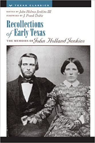 Recollections Early Texas (Personal Narratives of the West Series)