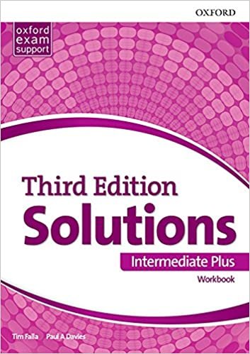 Solutions 3rd Edition Intermediate Plus. Workbook (Solutions Third Edition)