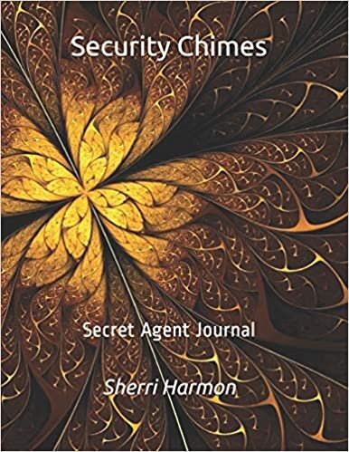 Security Chimes: Secret Agent Journal (Creative Allegiance)
