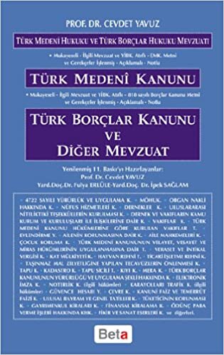 Türk Medeni Kanunu Borçlar Kanunu ve Diğer Mevzuat