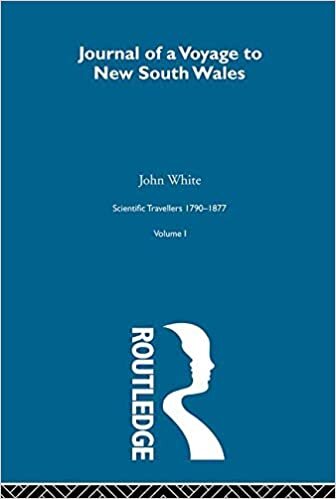 Journal Of A Voyage To New South Wales (Scientific Travellers, 1790-1877, Band 1)
