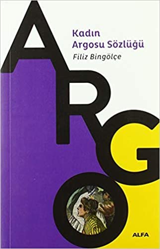 Kadın Argosu Sözlüğü