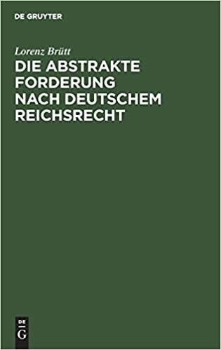 Die abstrakte Forderung nach deutschem Reichsrecht