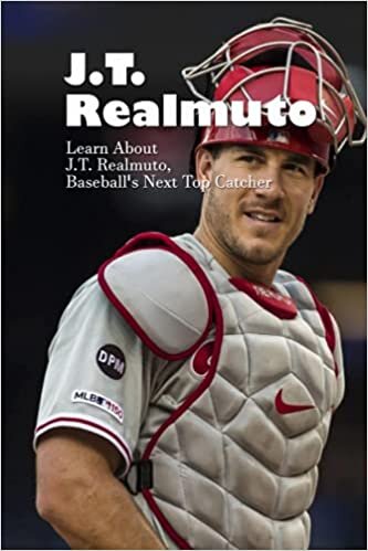 J.T. Realmuto: Learn About J.T. Realmuto, Baseball’s Next Top Catcher: The Latest Stats, Facts, Trivia and Notes on J.T. Realmuto