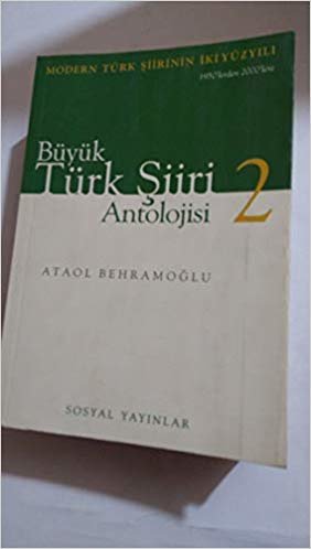 Büyük Türk Şiiri Antolojisi (2 Cilt Takım): Modern Türk Şiirinin İki Yüzyılı (19. Yüzyıldan 1950’lere) indir