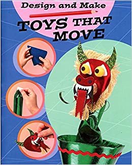 Toys That Move (Design and Make, Band 6)