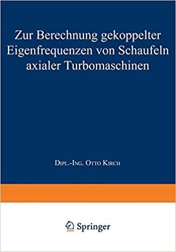 Zur Berechnung gekoppelter Eigenfrequenzen von Schaufeln axialer Turbomaschinen (Forschungsberichte des Landes Nordrhein-Westfalen)