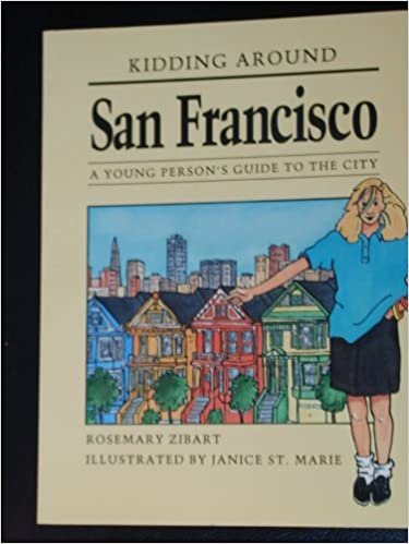 Kidding Around San Francisco: A Young Person's Guide to the City indir