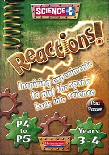 Science Plus Reactions! Yrs3-4/P4-5: Teacher's Book (HEINEMANN SCIENCE PLUS: REACTIONS): Teacher's Book Years 3-4 (P4-5)