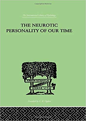 Neurotic Personality of Our Time: Volume 114