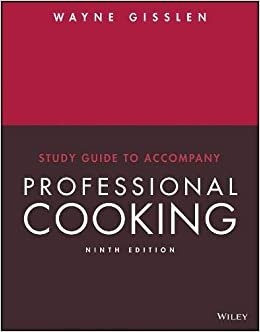 Study Guide to Accompany Professional Cooking, 9e indir