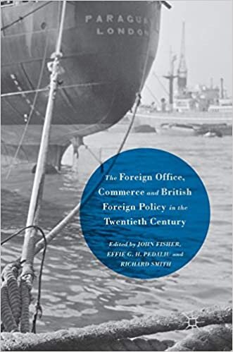 The Foreign Office, Commerce and British Foreign Policy in the Twentieth Century: 2016
