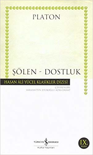 ŞÖLEN DOSTLUK