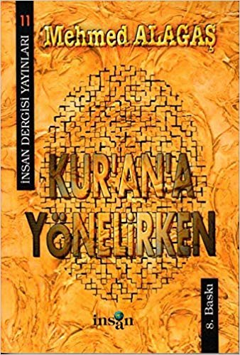 Kur'an'a Yönelirken Mehmed Alagaş