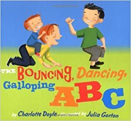 The Bouncing, Dancing, Galloping ABC
