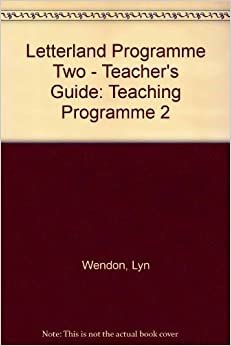 Teacher's Guide (Letterland Programme Two): Teaching Programme 2
