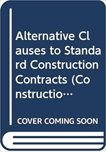 Alternative Clauses to Standard Construction Contracts (Construction Law Library) indir