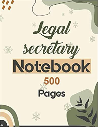 Legal secretary Notebook 500 Pages: Lined Journal for writing 8.5 x 11|hardcover Wide Ruled Paper Notebook Journal|Daily diary Note taking Writing sheets