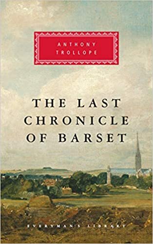The Last Chronicle of Barset (Everyman's Library Classics & Contemporary Classics)