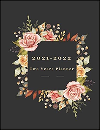 2021-2022 Two Year Planner: 2021-2022 monthly planner Monthly Calendar Organizer calendar planner at a glance 24 months Blank Calendar with Line Page planners 2020-2021 for women