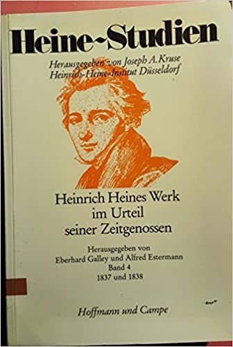 Heinrich Heines Werk im Urteil seiner Zeitgenossen, IV. Rezensionen und Notizen zu Heines Werken aus den Jahren 1837 und 1838.: BD 4