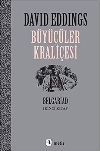 Büyücüler Kraliçesi Belgrad İkinci Kitap: Belgariad - İkinci Kitap indir