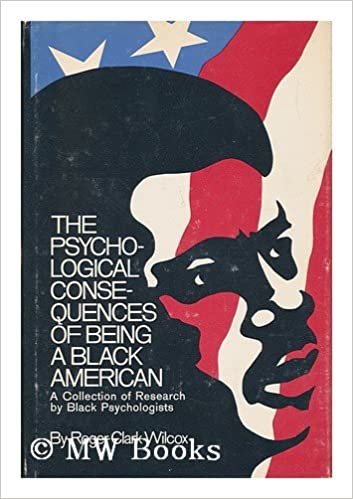 The Psychological Consequences of Being a Black American: A Sourcebook of Research by Black Psychologists indir