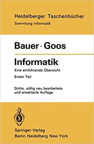Informatik: Eine einführende Übersicht Erster Teil (Heidelberger Taschenbücher)
