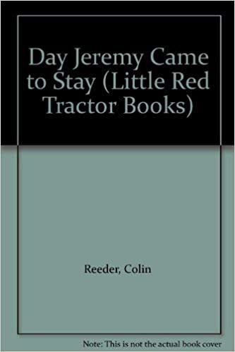 Day Jeremy Came to Stay (Little Red Tractor Books) indir