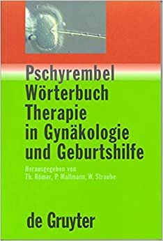 Pschyrembel Wörterbuch Therapie in Gynäkologie und Geburtshilfe indir