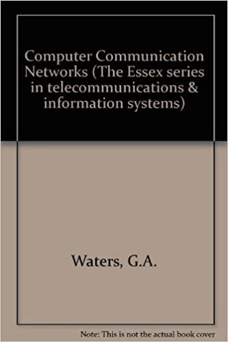Computer Communication Networks (Essex Series in Telecommunication and Information Systems)