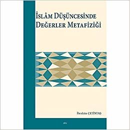 İslam Düşüncesinde Değerler Metafiziği indir