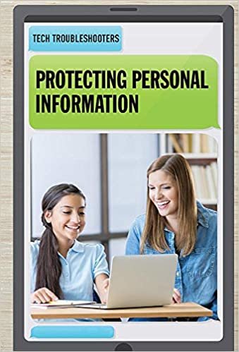 Protecting Personal Information (Tech Troubleshooters) indir