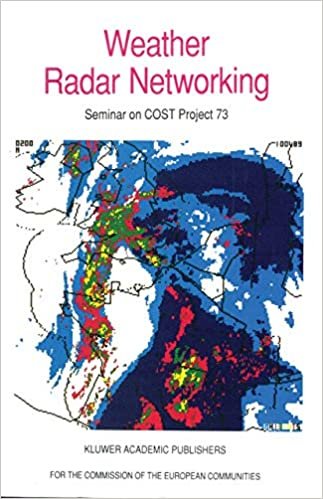 Weather Radar Networking: Seminar on COST Project 73 (Astrophysics and Space Science) indir