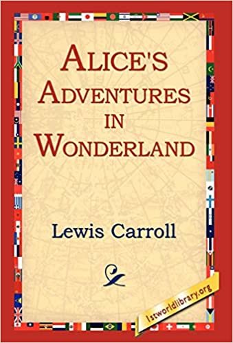 Alice's Adventures in Wonderland (1st World Library Literary Society Classics)