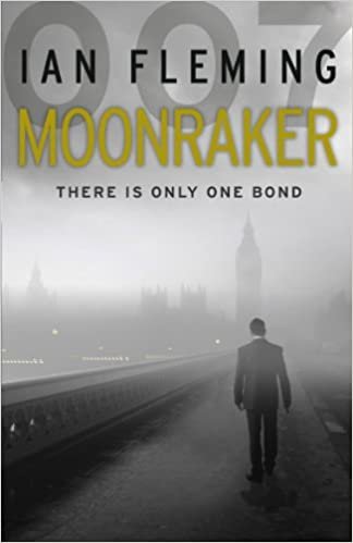 Moonraker (James Bond 007, Band 3)