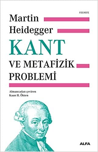 Kant ve Metafizik Problemi (Ciltli)