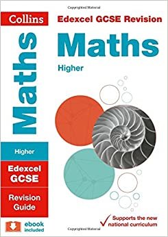 Edexcel GCSE 9-1 Maths Higher Revision Guide (Collins Gcse Revision and Practice - New 2015 Curriculum)