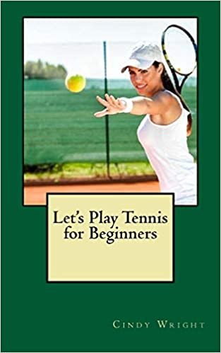 Let's Play Tennis for Beginners