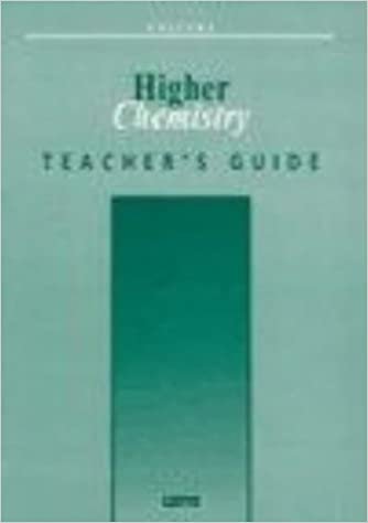 Salters Higher Chemistry Teachers' Guide (Salters GCE Chemistry)