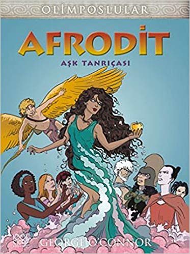 Afrodit Aşk Tanrıçası: Olimposlular