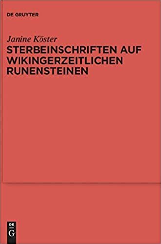 Sterbeinschriften auf wikingerzeitlichen Runensteinen (Reallexikon Der Germanischen Altertumskunde - Erganzungsband) indir