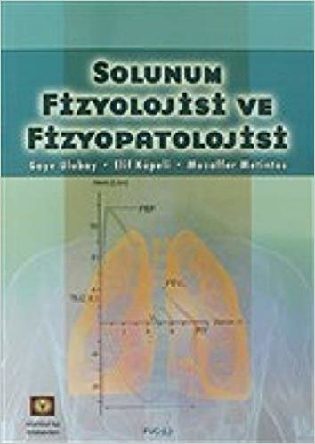 Solunum Fizyolojisi ve Fizyopatolojisi