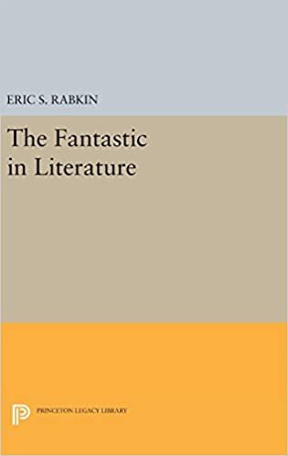 The Fantastic in Literature (Princeton Legacy Library)