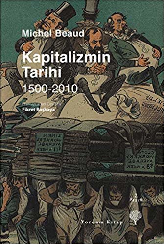 Kapitalizmin Tarihi / 1500-2010: Histoire du capitalisme 1500-2010 indir