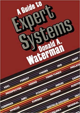 A Guide to Expert Systems (Teknowledge Series in Knowledge Engineering)
